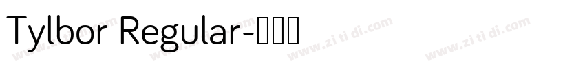 Tylbor Regular字体转换